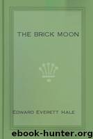 The Brick Moon by Hale Edward Everett