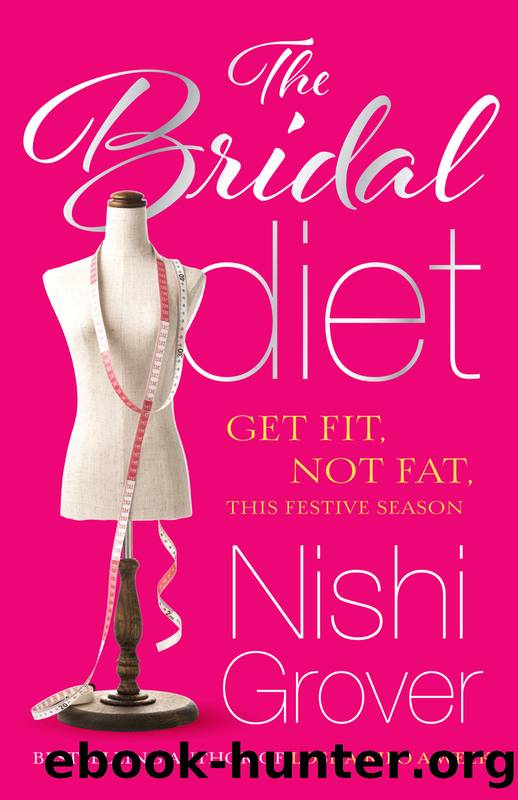 The Bridal Diet by Nishi Grover