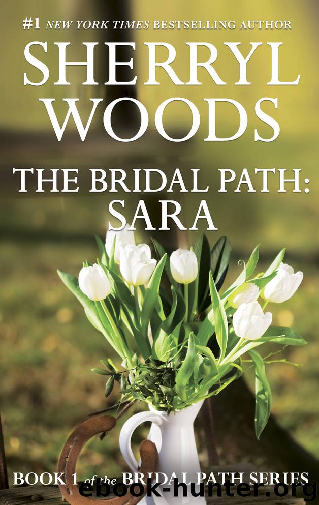 The Bridal Path: Sara by Sherryl Woods