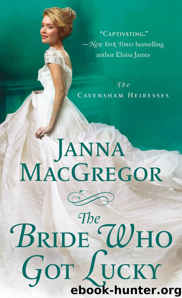 The Bride Who Got Lucky by Janna MacGregor