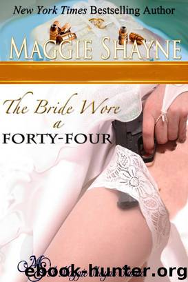 The Bride Wore A Forty-Four by Maggie Shayne