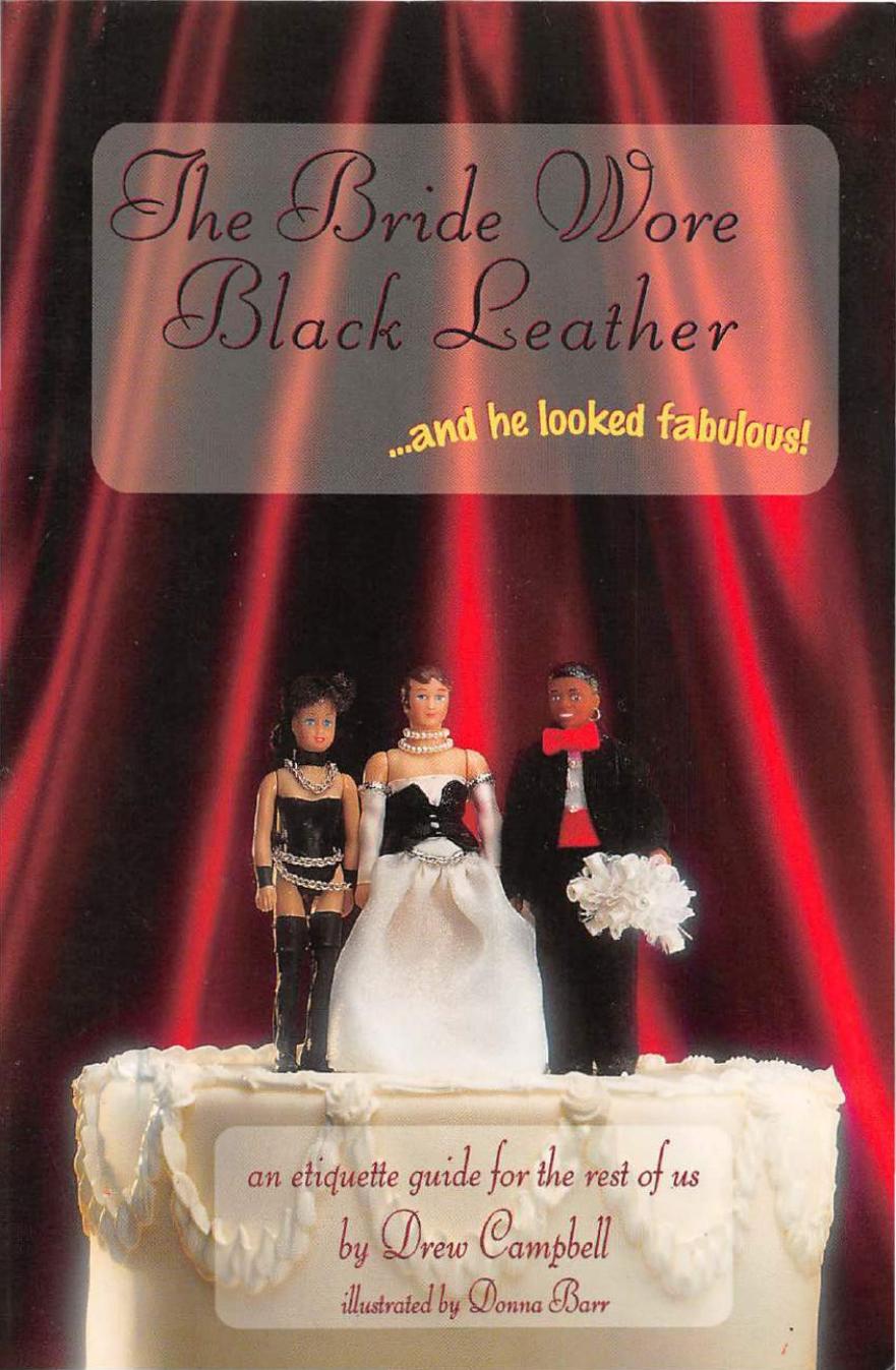 The Bride Wore Black Leather by Drew Campell