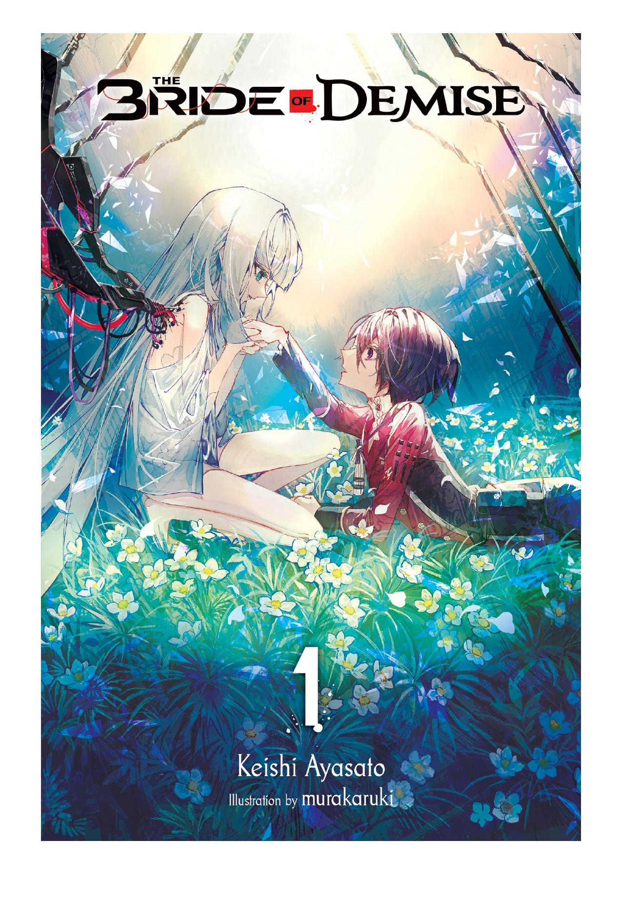 The Bride of Demise, Vol. 1 by Keishi Ayasato & murakaruki