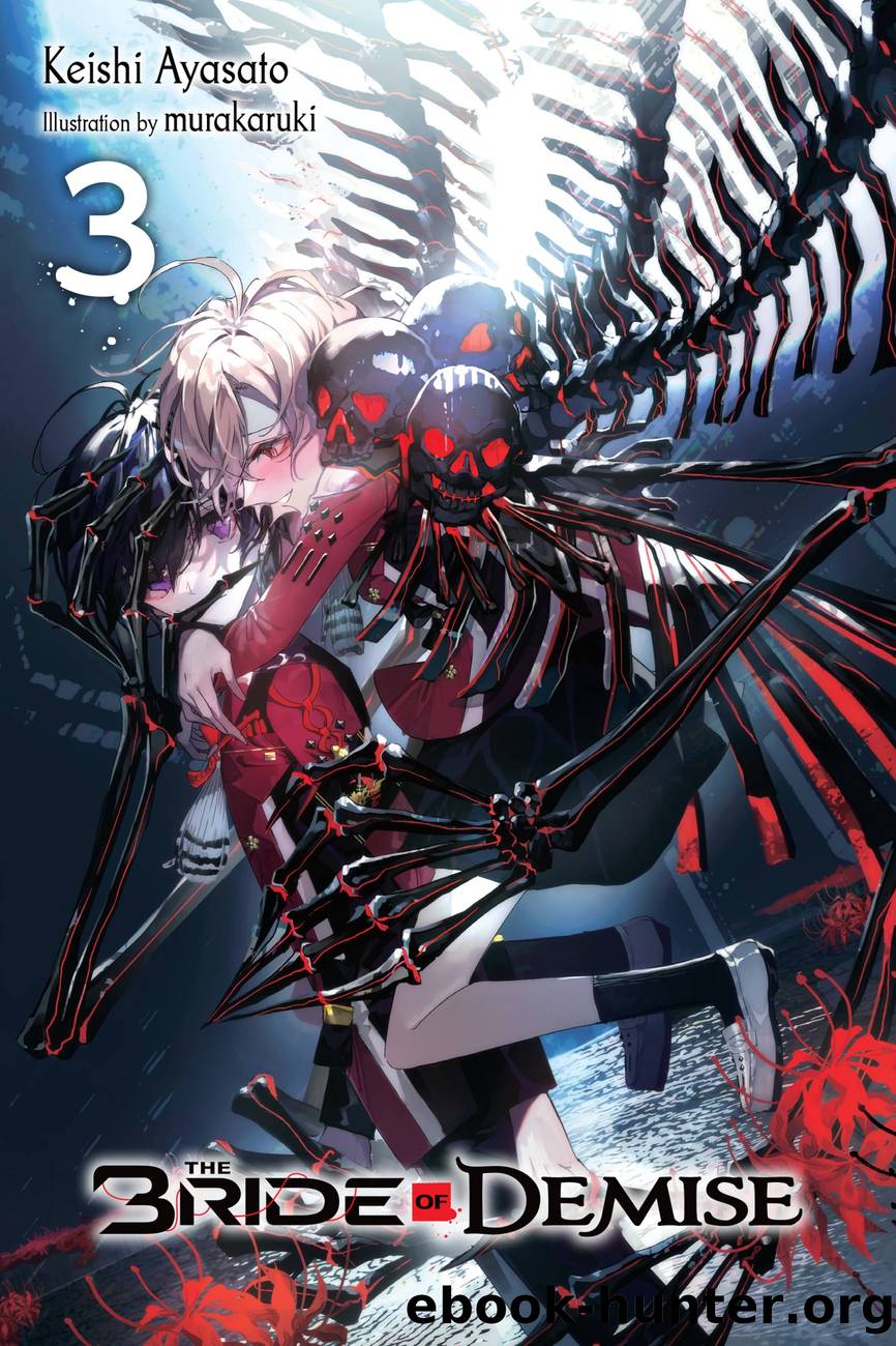 The Bride of Demise, Vol. 3 by Keishi Ayasato and murakaruki