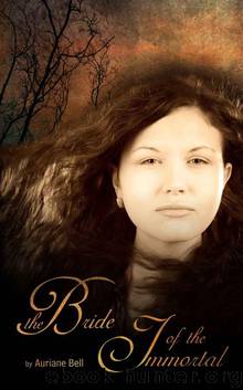 The Bride of the Immortal by Auriane Bell