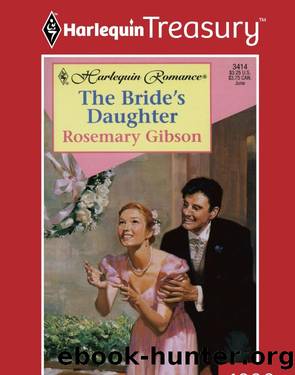The Bride's Daughter by Rosemary Gibson