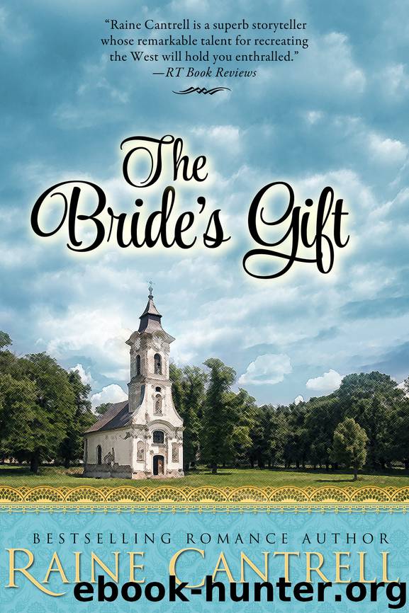 The Bride's Gift by Raine Cantrell