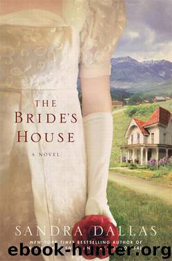 The Bride's House by Sandra Dallas