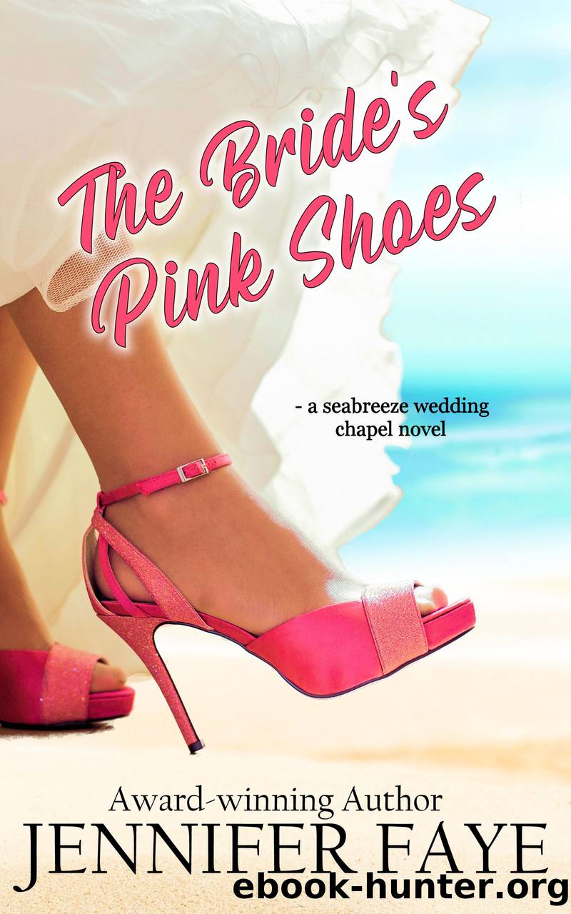 The Bride's Pink Shoes by Jennifer Faye