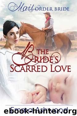 The Bride's Scarred Love (Mail-Order Bride) by Emma Ashwood