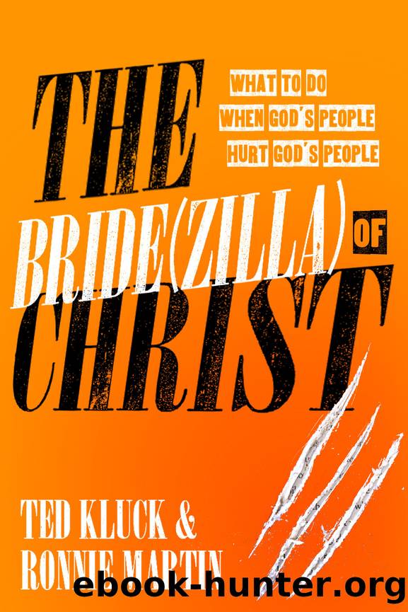 The Bride(zilla) of Christ by Ted Kluck