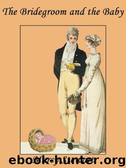 The Bridegroom and the Baby by Marcy Stewart