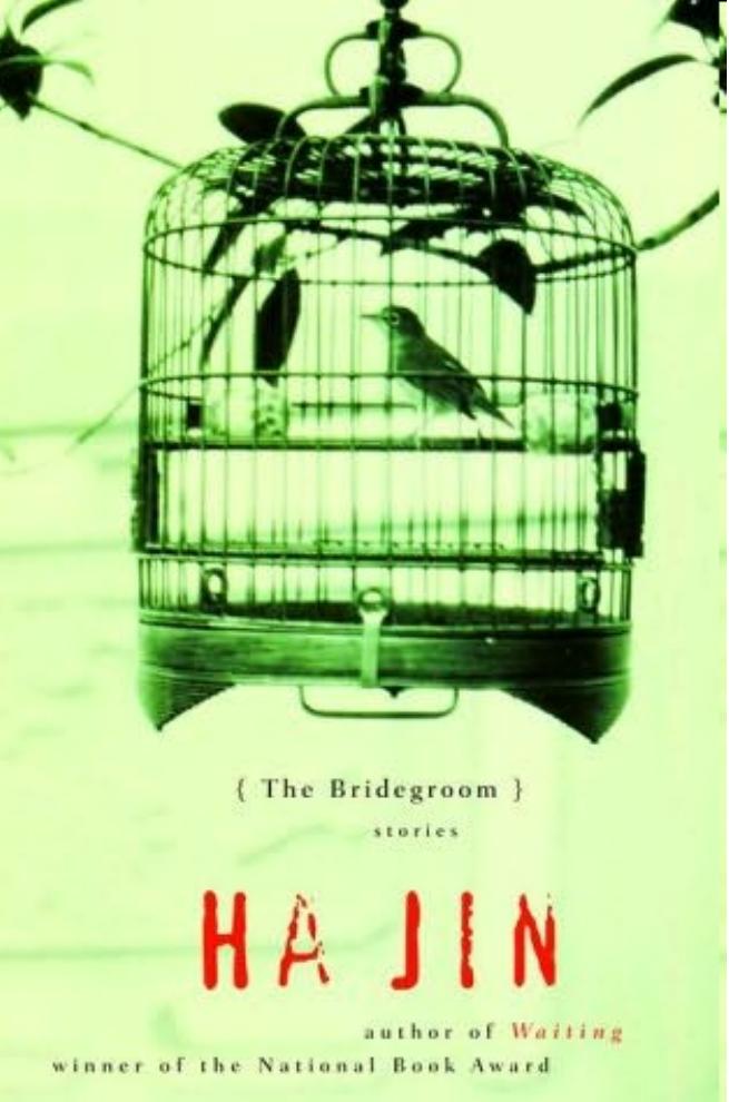 The Bridegroom by Ha Jin