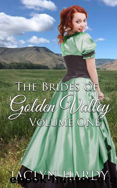 The Brides of Golden Valley Box Set 1 by Jaclyn Hardy