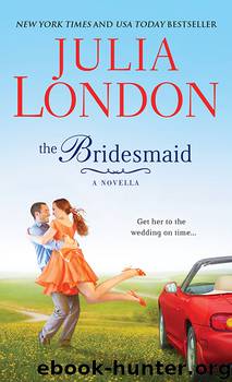 The Bridesmaid by Julia London