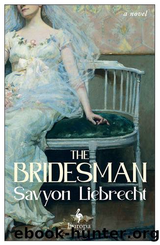 The Bridesman by Savyon Liebrecht