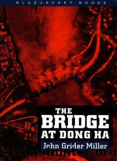 The Bridge at Dong Ha by John Grider Miller