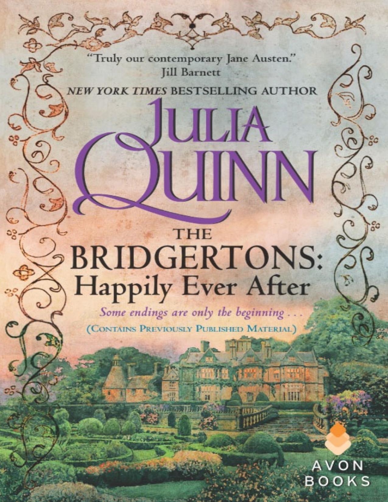 The Bridgertons: Happily Ever After by Julia Quinn