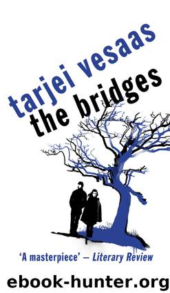 The Bridges by Tarjei Vesaas