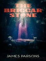 The Briggar Stone by James Parsons