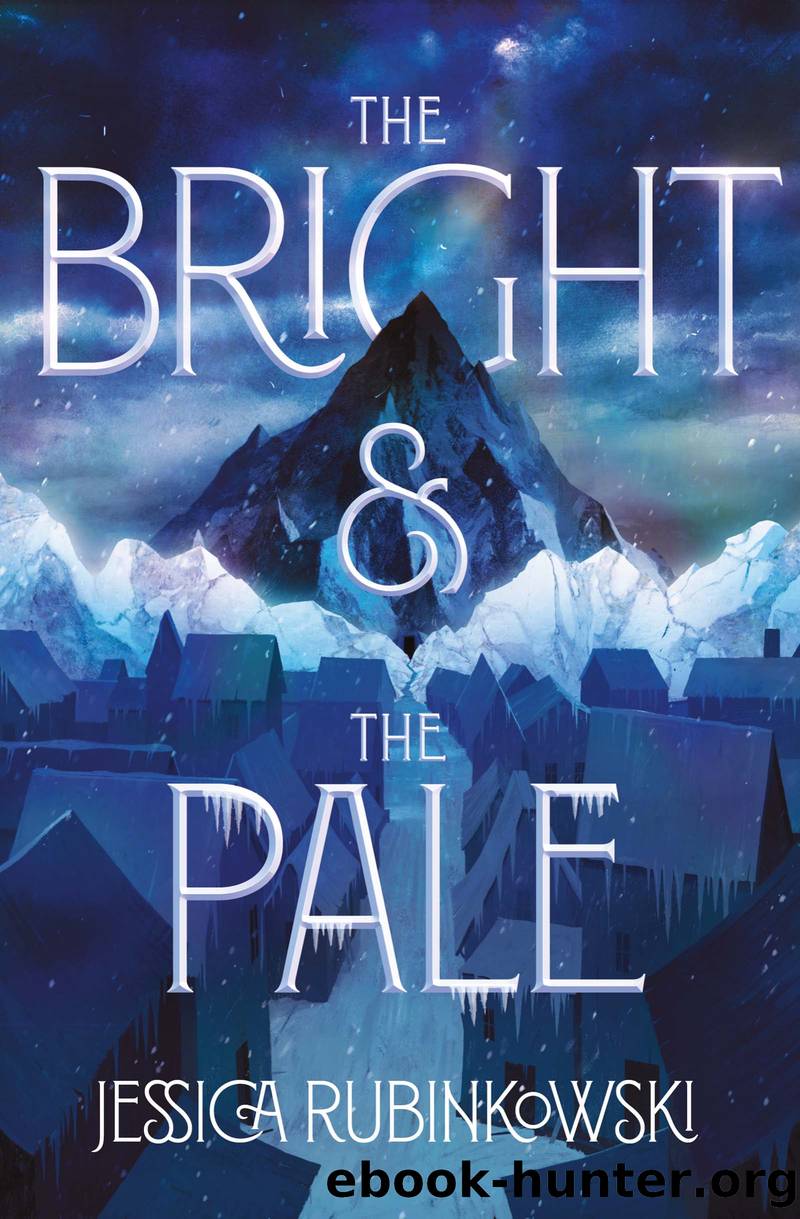 The Bright & the Pale by Jessica Rubinkowski