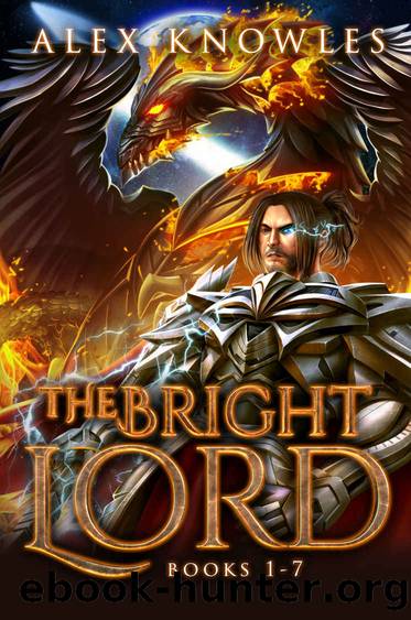 The Bright Lord: Books 1-7 by Knowles Alex