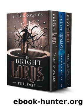 The Bright Trilogy by Alex Knowles