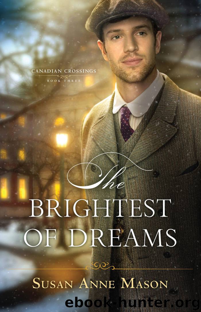 The Brightest of Dreams by Susan Anne Mason