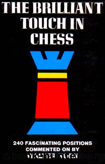 The Briliant Touch in Chess (1966) by Korn Walter