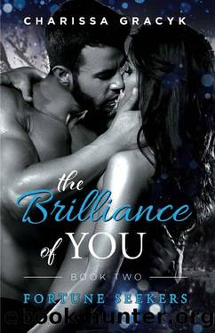 The Brilliance of You by Charissa Gracyk
