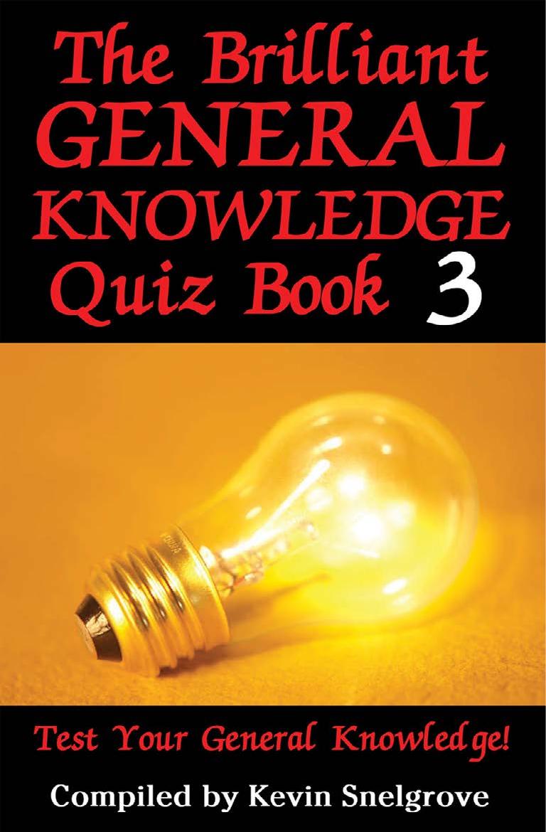 The Brilliant General Knowledge Quiz Book 3 by Kevin Snelgrove