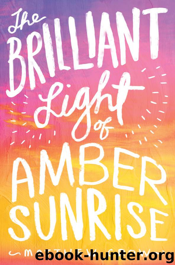The Brilliant Light of Amber Sunrise by Matthew Crow