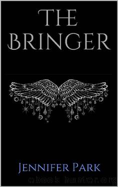 The Bringer by Jennifer Park