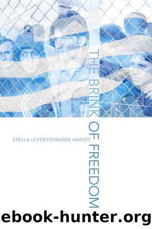 The Brink of Freedom by Stella Leventoyannis Harvey