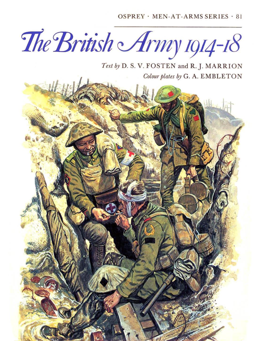 The British Army 1914-18 by Donald Fosten Gerry Embleton