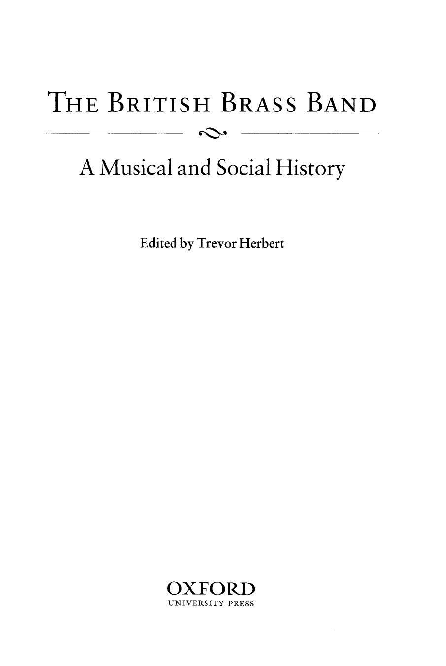 The British Brass Band: A Musical and Social History by Trevor Herbert