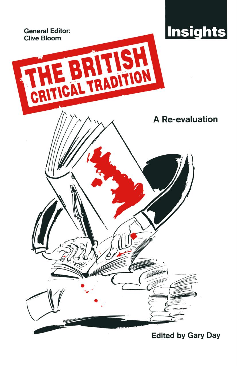 The British Critical Tradition: A Re-evaluation by Gary Day (eds.)