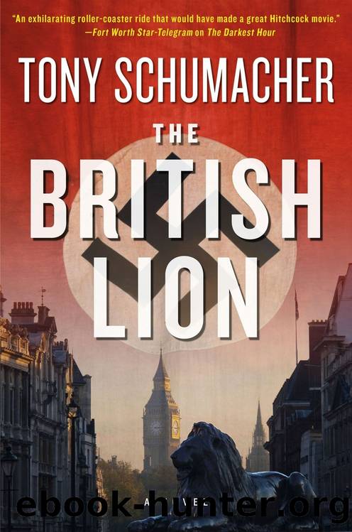 The British Lion: A Novel by Tony Schumacher