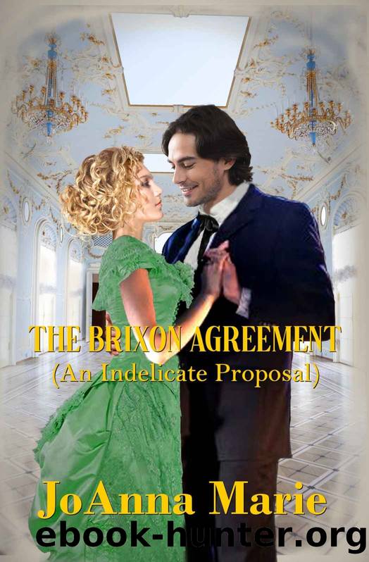 The Brixon Agreement (An Indelicate Proposal) by JoAnna Marie