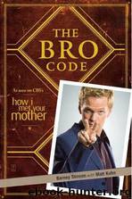 The Bro Code by Barney Stinson & Matt Kuhn