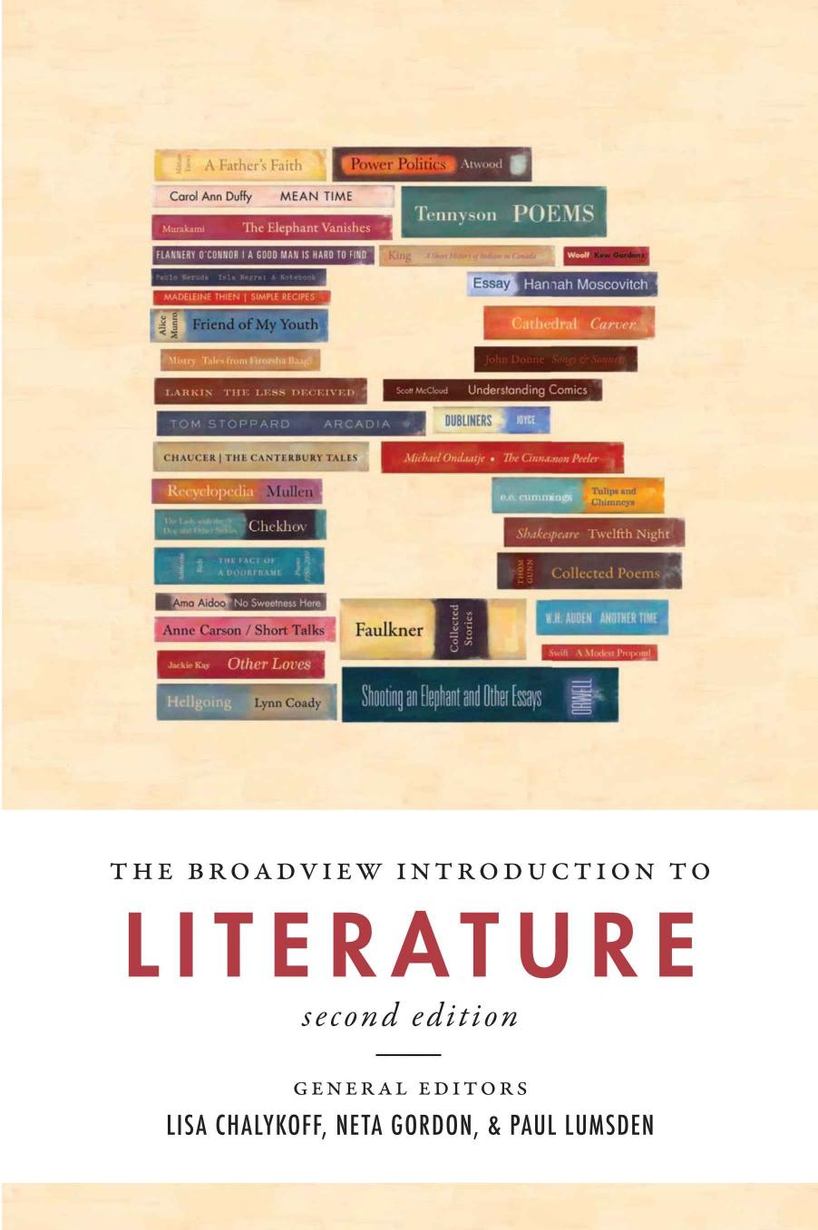 The Broadview Introduction to Literature - Second Edition by Lisa Chalykoff Neta Gordon Paul Lumsden