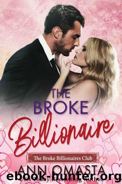 The Broke Billionaire by Ann Omasta
