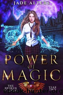 The Broken Academy 2 : Power of Magic by Jade Alters