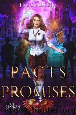 The Broken Academy 4: Pacts & Promises by Jade Alters