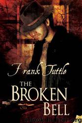The Broken Bell by Frank Tuttle