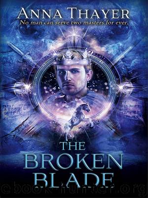 The Broken Blade by Anna Thayer