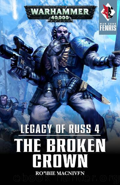 The Broken Crown - Robbie MacNiven by Warhammer 40K