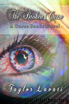 The Broken Curse by Taylor Lavati