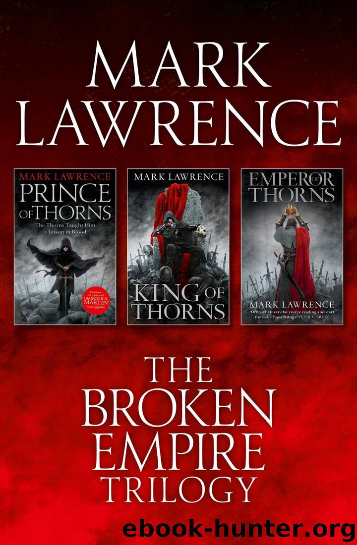 The Broken Empire Trilogy Omnibus by Mark Lawrence