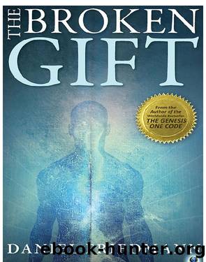 The Broken Gift by Daniel Friedmann
